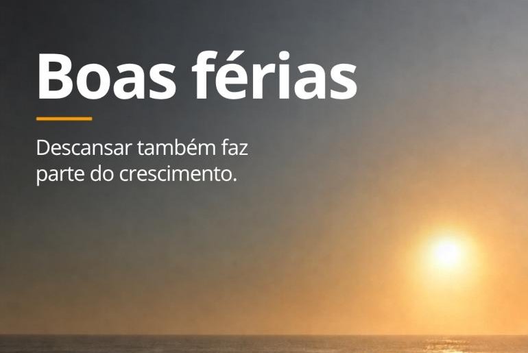 Descansar também faz parte do crescimento